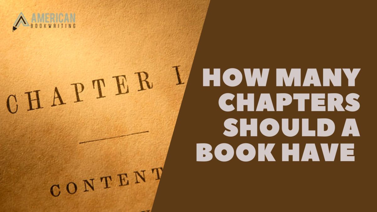 How Many Chapters Should A Book Have (Rules & Word Counts)