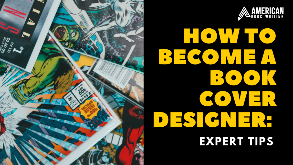 How To Become A Book Cover Designer Expert Tips
