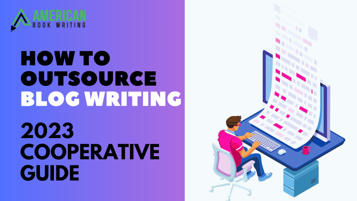 How-to-Outsource-Blog-Writing-2023-Cooperative-Guide